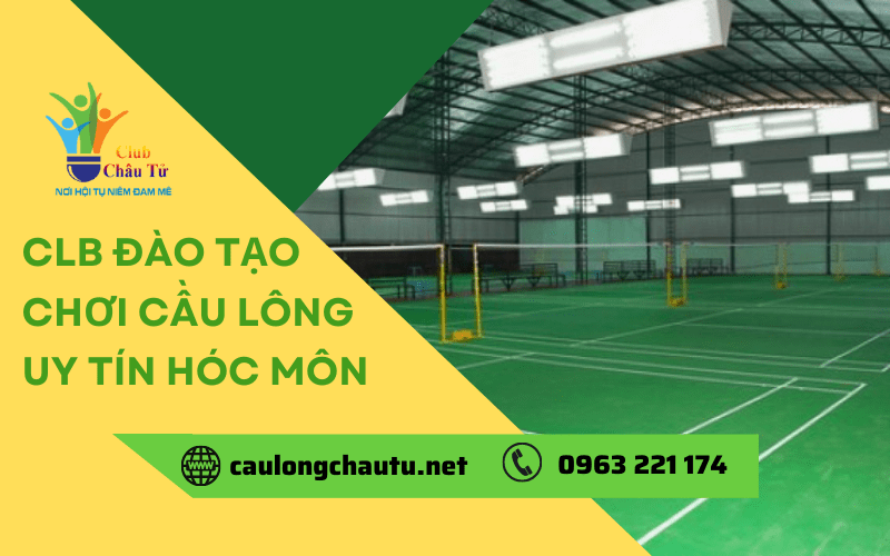 đào tạo chơi cầu lông Hóc Môn